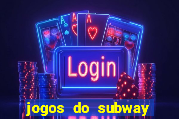 jogos do subway surf para jogar